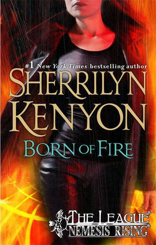 Born of Fire - A League Novel - Thryft