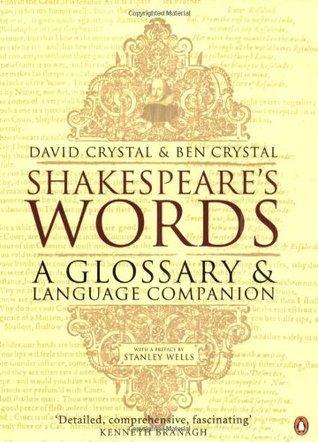 Shakespeare's Words : A Glossary and Language Companion - Thryft