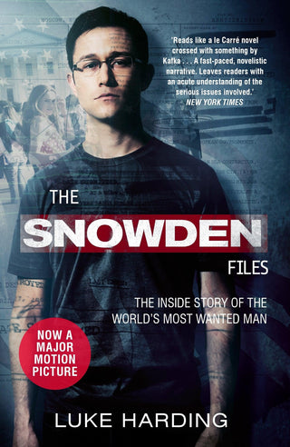 The Snowden Files - The Inside Story Of The World's Most Wanted Man - Thryft