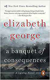 A Banquet of Consequences : A Lynley Novel