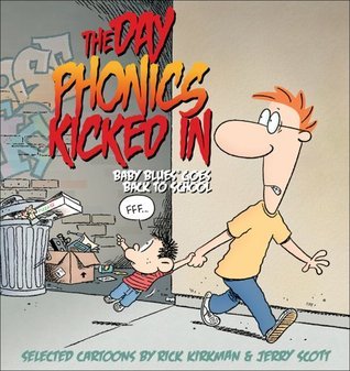 The Day Phonics Kicked In: Baby Blues Goes Back to School, Selected Cartoons