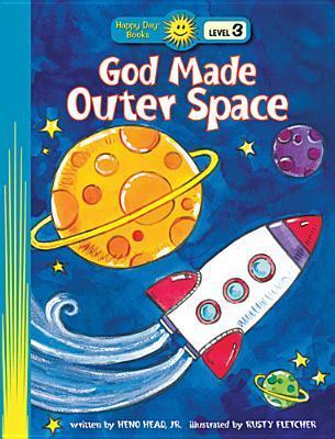 God Made Outer Space