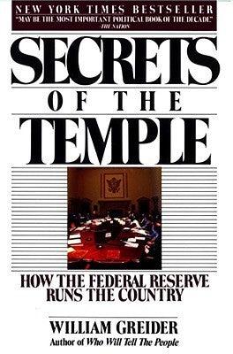 Secrets of the Temple : How the Federal Reserve Runs the Country - Thryft