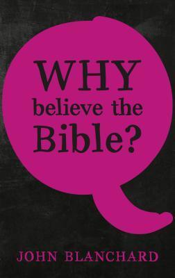 Why Believe The Bible ? - Thryft