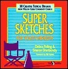 Super Sketches for Youth Ministry: Thirty Creative Topical Dramas from Willow Creek Community Church