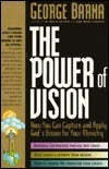 The Power of Vision: How You Can Capture and Apply God's Vision for Your Ministry