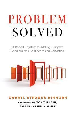 Problem Solved - A Powerful System For Making Complex Decisions With Confidence And Conviction - Thryft