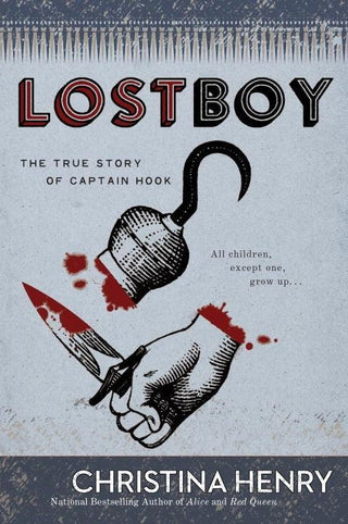 Lost Boy : The True Story of Captain Hook - Thryft