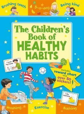 The Children's Book of Healthy Habits - Thryft