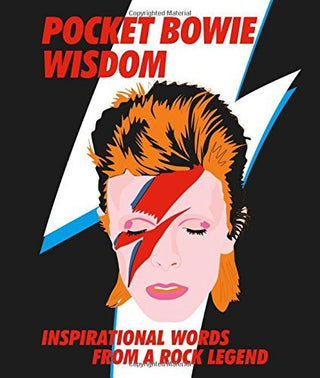 Pocket Bowie Wisdom : Witty Quotes and Wise Words From David Bowie