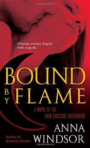 Bound by Flame: A Novel of the Dark Crescent Sisterhood - Thryft