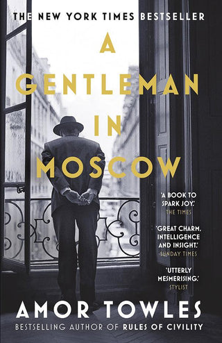 A Gentleman in Moscow : The worldwide bestseller - Thryft