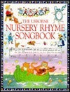 The Usborne Nursery Rhyme Songbook