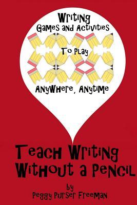 Teach Writing Without a Pencil: Games and Activities