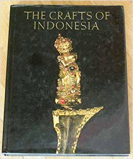 The Crafts of Indonesia