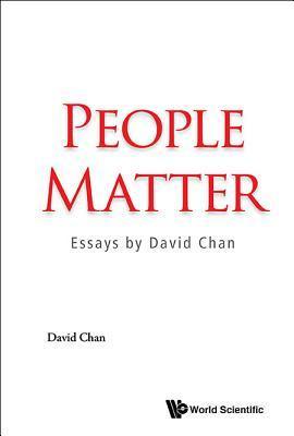 People Matter: Essays by David Chan - Thryft