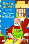 Read It Yourself Level 3 Elves and the Shoemaker