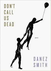 Don't Call Us Dead : Poems - Thryft