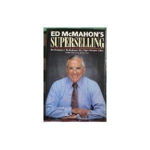Ed McMahon's Superselling - Performance Techniques For High Volume Sales - Thryft
