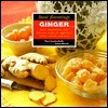 Basic Flavorings: Ginger