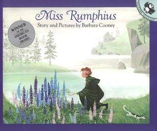 Miss Rumphius : Story and Pictures - Thryft