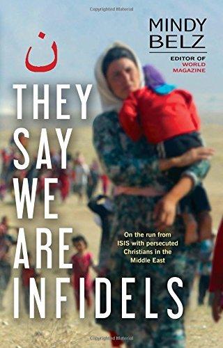 They Say We Are Infidels - On The Run From ISIS With Persecuted Christians In The Middle East - Thryft