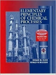 Elementary Principles of Chemical Processes 3E WIE