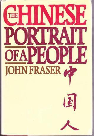 The Chinese: Portrait Of A People - Thryft