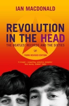 Revolution In The Head : The Beatles Records and the Sixties - Thryft