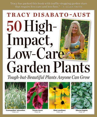 50 High-Impact Low-Care Garden Plants