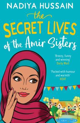 The Secret Lives Of The Amir Sisters - From Bake Off Winner To Bestselling Novelist