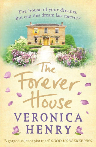 The Forever House : The perfect heartwarming and feel-good novel for getting through January - Thryft