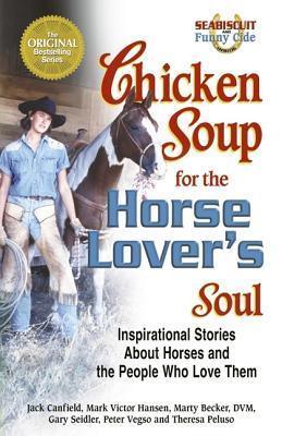 Chicken Soup for the Horse Lovers Soul - Thryft