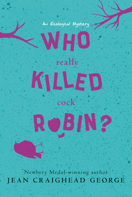 Who Really Killed Cock Robin? : An Ecological Mystery