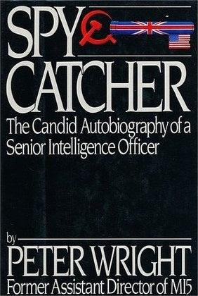 Spycatcher : The Candid Autobiography of a Senior Intelligence Officer - Thryft