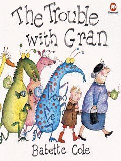 The Trouble with Gran