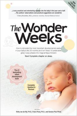 The Wonder Weeks - How To Stimulate Your Baby's Mental Development And Help Him Turn His 10 Predictable, Great, Fussy Phases Into Magical Leaps Forward - Thryft