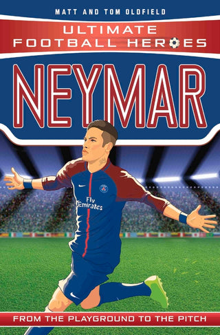 Neymar: From the Playground to the Pitch