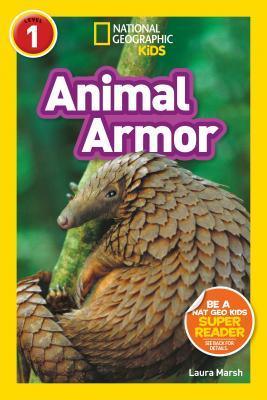 Animal Armor - National Geographic Kids Readers - Thryft