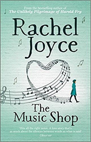 The Music Shop : From the bestselling author of The Unlikely Pilgrimage of Harold Fry - Thryft