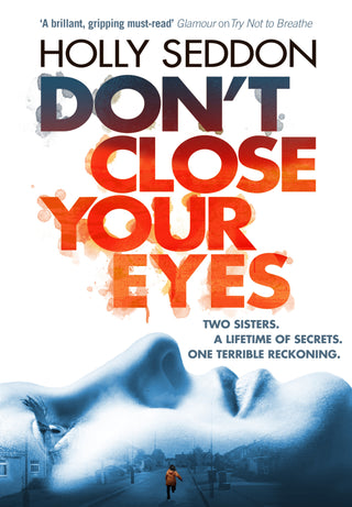 Don't Close Your Eyes