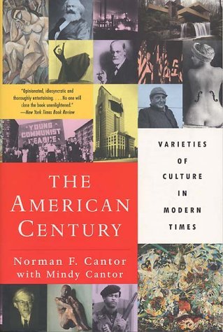 The American Century : Varieties of Culture in Modern Times