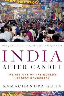 India After Gandhi: The History of the World's Largest Democracy - Thryft