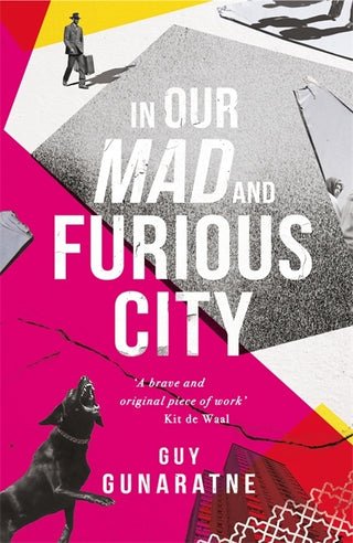 In Our Mad and Furious City : Longlisted for the Man Booker Prize 2018