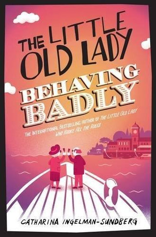 The Little Old Lady Behaving Badly - Thryft