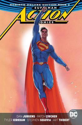 Superman: Action Comics: The Rebirth Deluxe Edition Book 2 - Thryft