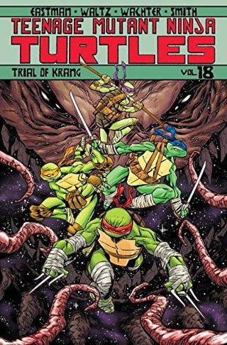 Teenage Mutant Ninja Turtles Volume 18: Trial Of Krang - Thryft