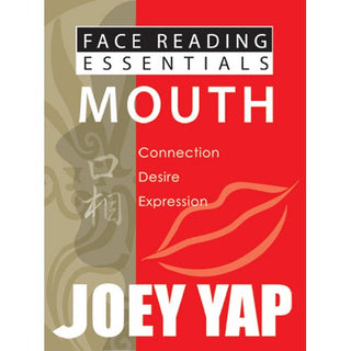 Mouth Connections, Desire, Expression - Face Reading Essentials