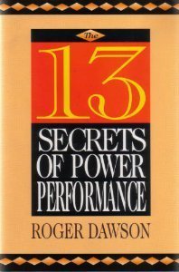 The 13 Secrets of Power Performance