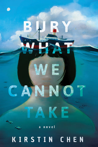 Bury What We Cannot Take : A Novel